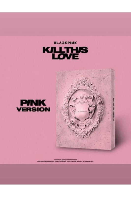 Blackpink - Kill This Love (Pink Vers.) Albüm