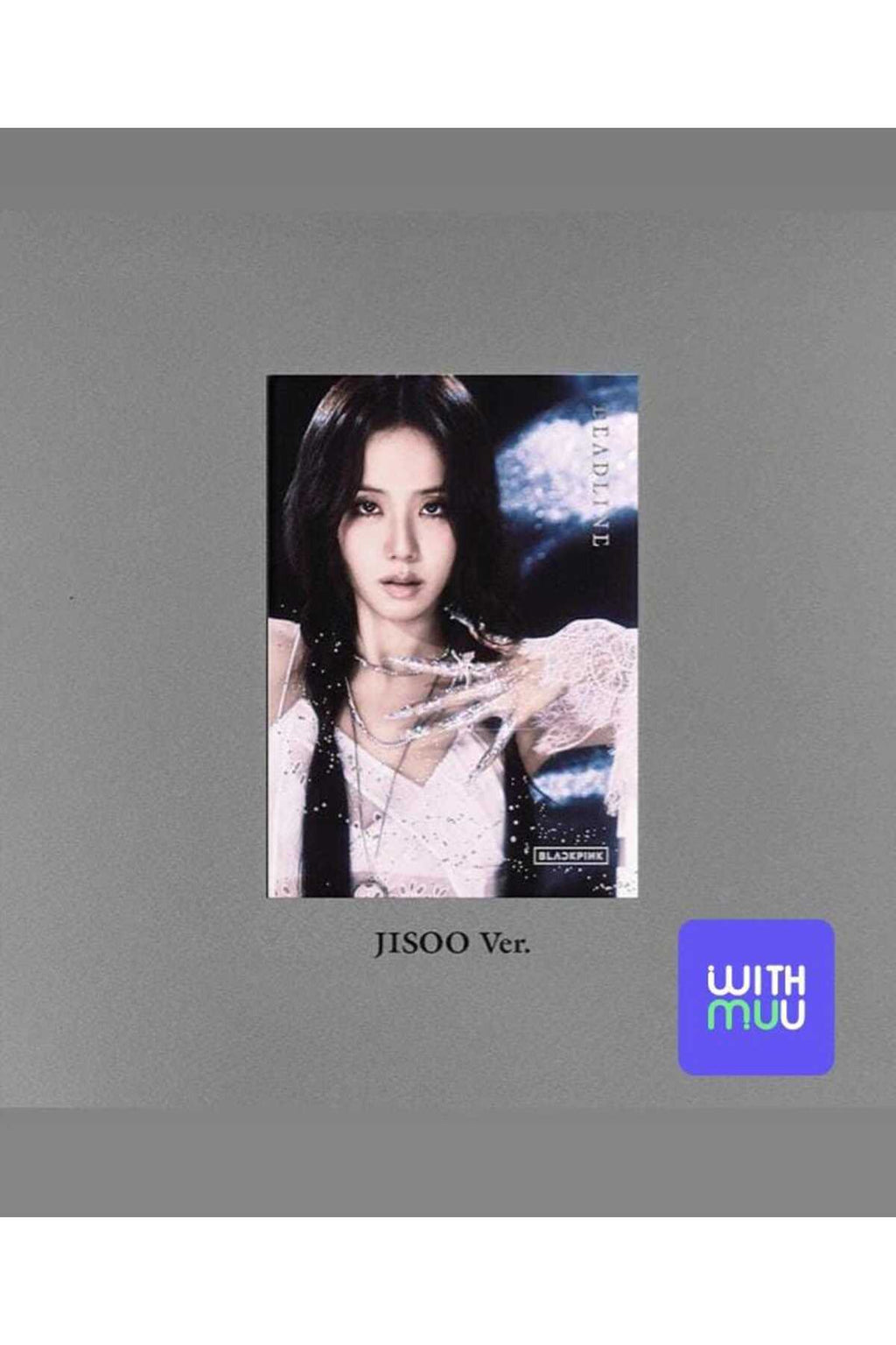 (Withmuu POB'lu) BLACKPINK - 3rd Album [DEADLINE] SILVER Ver. Jisoo